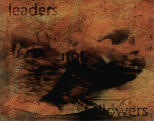 L'image intrieure de Leaders Not Followers