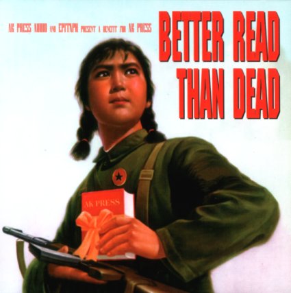 BETTER READ THAN DEAD